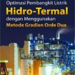 Optimasi Pembangkit Listrik HIDRO - THERMAL dengan Menggunakan  Metode Gradien Orde Dua