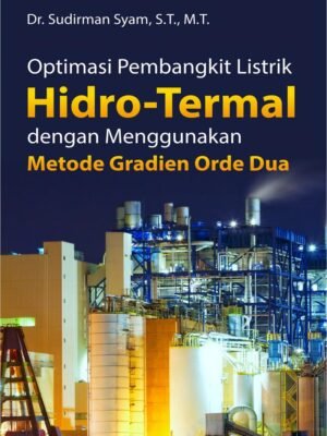 Optimasi Pembangkit Listrik HIDRO - THERMAL dengan Menggunakan  Metode Gradien Orde Dua
