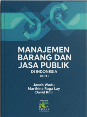 Manajemen Barang dan Jasa Publik di Indonesia Jilid I