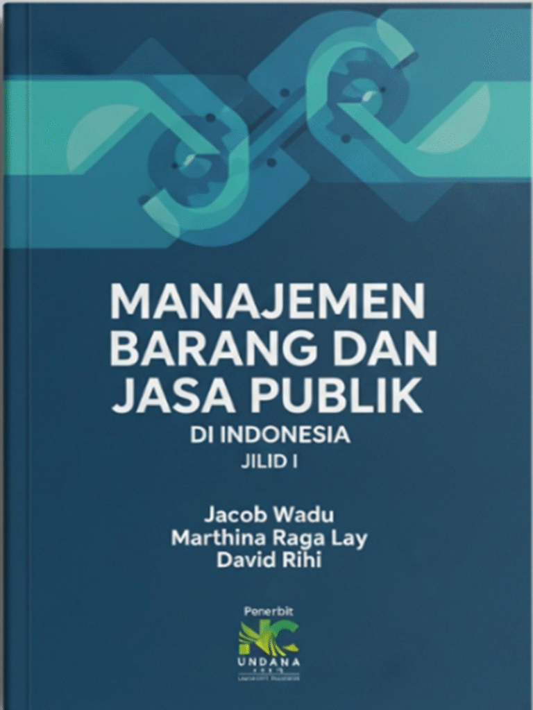 Manajemen Barang dan Jasa Publik di Indonesia Jilid I