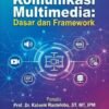 Komunikasi Multimedia: Dasar dan Framework