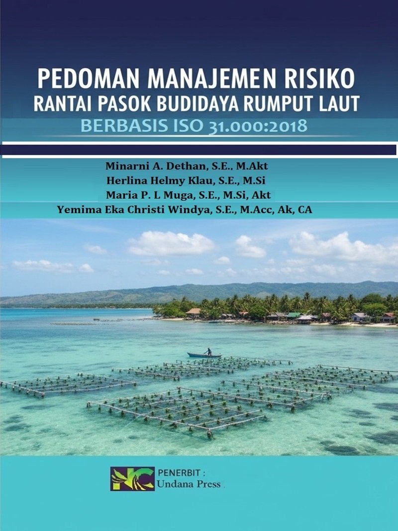 Pedoman Manajemen Risiko Rantai Pasok Budidaya Rumput Laut Berbasis ISO 31.000:2018
