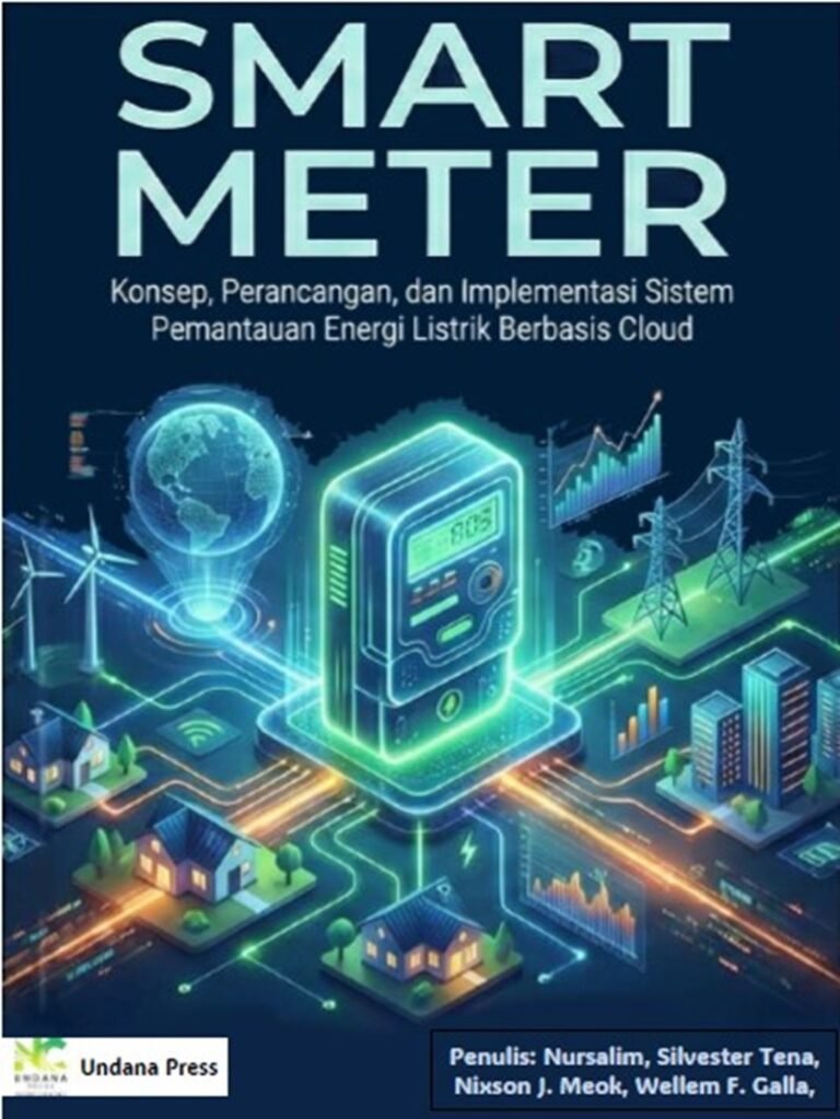 Smart Meter: Konsep, Perancangan, dan Implementasi Sistem Pemantauan Energi Listrik Berbasis Cloud