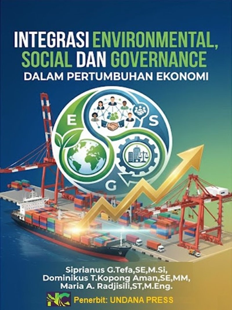 lNTEGRASl ENVIRONMENTAL, SOCIAL DAN GOVERNANCE DALAM PERTUMBUHAN EKONOMI