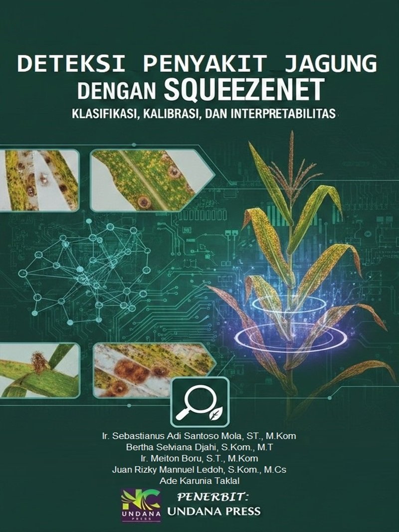 Deteksi Penyakit Jagung dengan SqueezeNet: Klasifikasi, Kalibrasi, dan Interpretabilitas