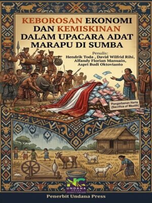 Keborosan Ekonomi dan Kemiskinan Dalam Upacara Adat Marapu di Sumba