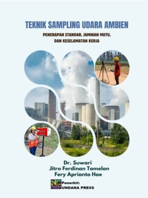 23. Teknik Sampling TEKNIK SAMPLING UDARA AMBIEN “penerapan standar, jaminan mutu, dan keselamatan kerja”