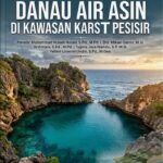 Geodinamika dan Hidrogeologi Danau Air Asin Di Kawasan Karst Pesisir