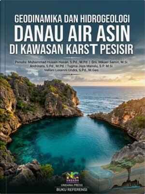 Geodinamika dan Hidrogeologi Danau Air Asin Di Kawasan Karst Pesisir