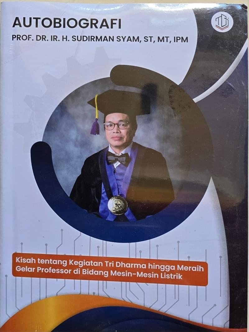 Autobiografi Prof. DR. Ir. H. Sudirman Syam, ST, MT, IPM